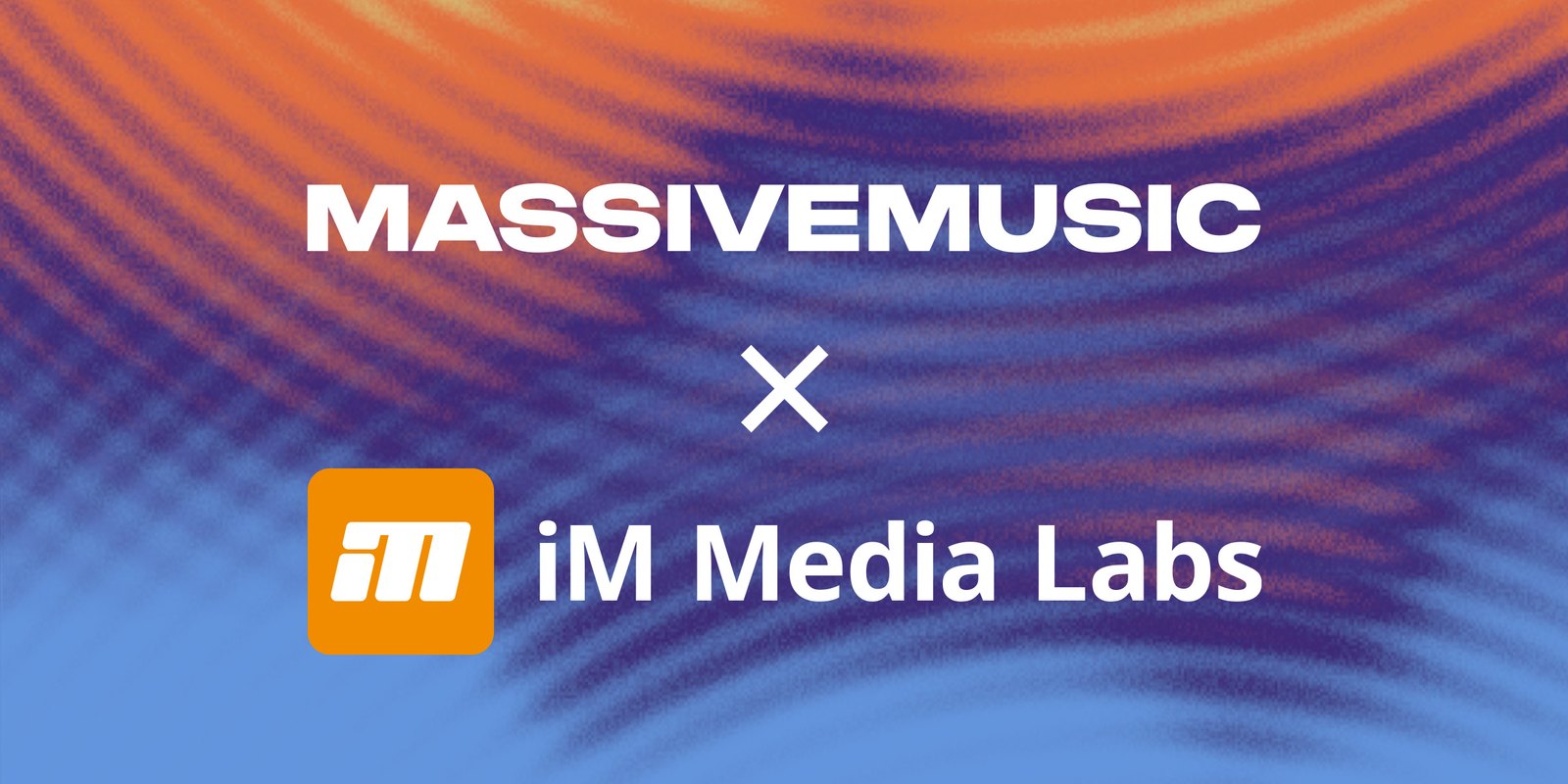 MassiveMusic and iM Media Labs partnership lockup